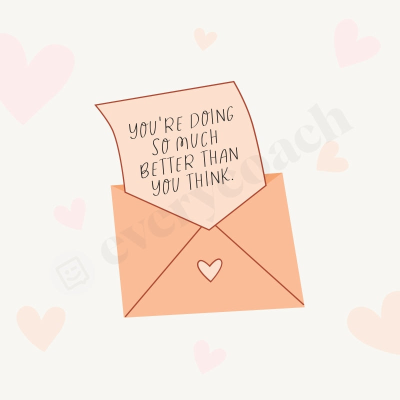 Youre Doing So Much Better Than You Think Instagram Post Canva Template